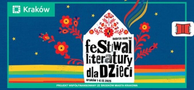 Festiwal Literatury dla Dzieci w Krakowie 2025