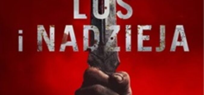 Los i nadzieja