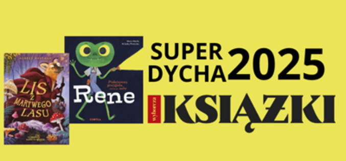 Podwójny sukces Wydawnictwa Kropka w Superdysze 2025!