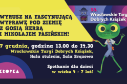 Bądź jak Rene! – podziemna przygoda dla dzieci w ramach Wrocławskich Targów Dobrych Książek!