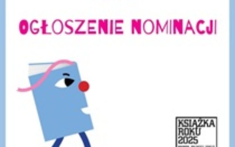 Nominacje do nagrody Polskiej Sekcji IBBY Książka Roku 2025