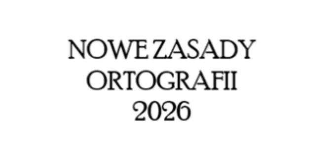 Od pierwszego stycznia będą nowe zasady polskiej ortografii