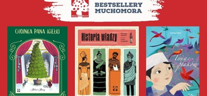Bestsellery wydawnictwa MUCHOMOR