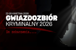 Ogólnopolski Festiwal Gwiazdozbiór Kryminalny 2026 – znamy termin wydarzenia