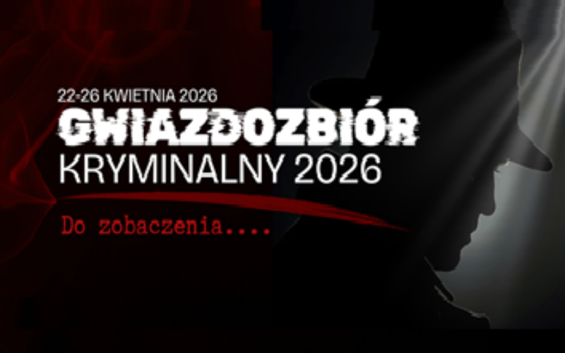 Ogólnopolski Festiwal Gwiazdozbiór Kryminalny 2026 – znamy termin wydarzenia