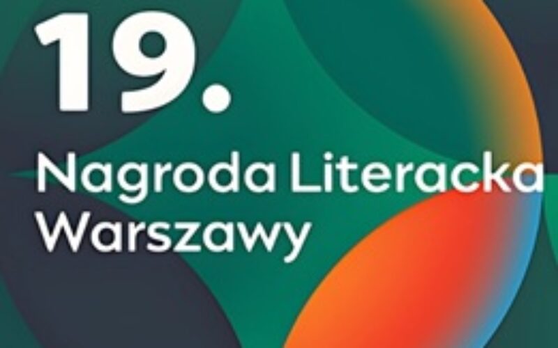 722 zgłoszenia do tegorocznej edycji Nagrody Literackiej Warszawy