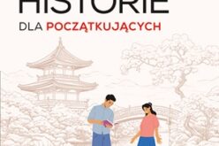 Japoński. Krótkie historie. Dla początkujących NOWOŚĆ od Wydawnictwa EDGARD