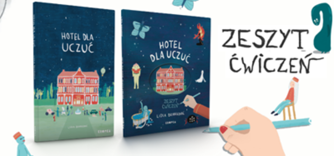 Hotel dla Uczuć — miejsce, w którym wszystkie emocje są mile widziane!