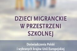 Dzieci migranckie w przestrzeni szkolnej