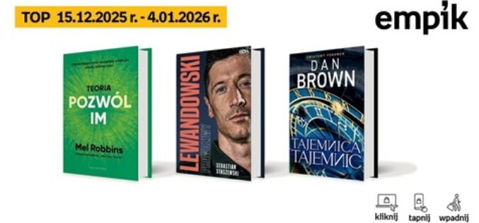Książkowe listy bestsellerów w Empiku za okres od 15 grudnia 2025 r. do 4 stycznia 2026 r.
