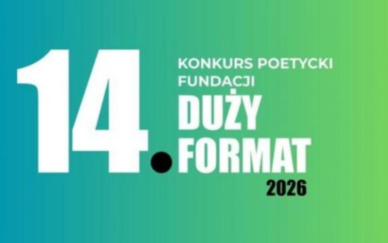 Konkurs Poetycki Fundacji Duży Format 2026