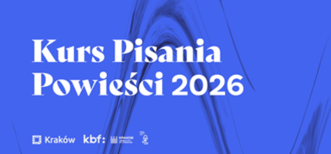 Rusza nabór na Kurs Pisania Powieści Krakowa Miasta Literatury UNESCO