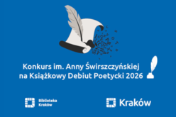 Trwa nabór do Konkursu im. Anny Świrszczyńskiej na Książkowy Debiut Poetycki 2026