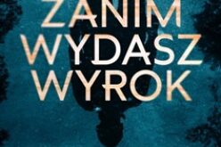Kathryn Croft, ZANIM WYDASZ WYROK
