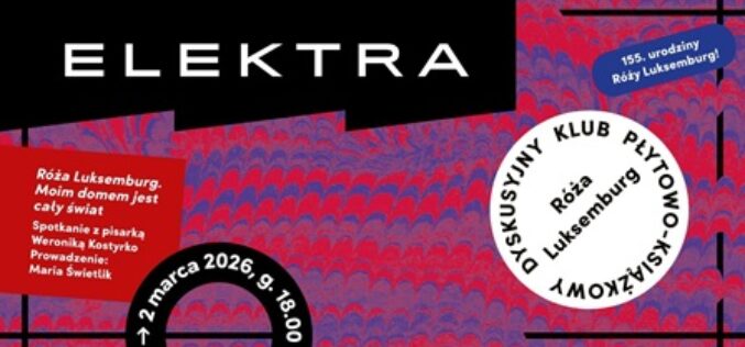 Dyskusyjny Klub Płytowo-Książkowy: Róża Luksemburg