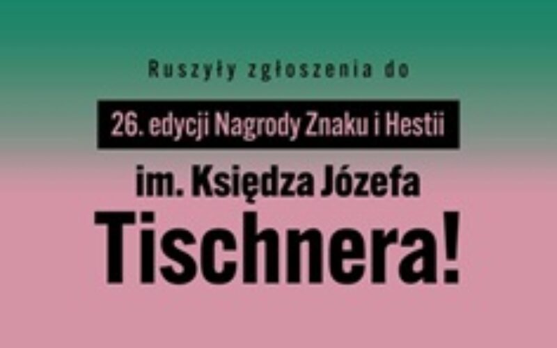 Ruszyły zgłoszenia do 26. edycji Nagrody Znaku i Hestii im. ks. Józefa Tischnera