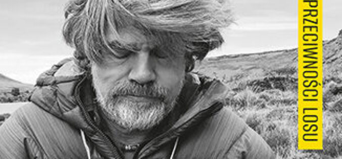 Reinhold Messner, Pod wiatr. O czerpaniu siły z przeciwności losu