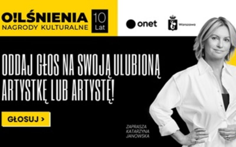 O!Lśnienia – Nagrody Kulturalne Onetu i Miasta Stołecznego Warszawy