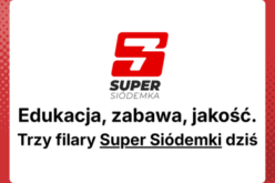 Edukacja, zabawa, jakość. Trzy filary Super Siódemki dziś