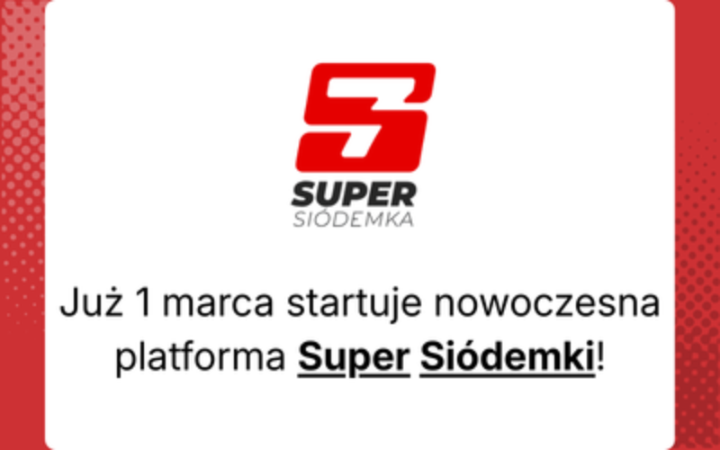 Już 1 marca startuje nowoczesna platforma Super Siódemki!