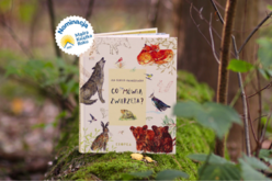 Opowieść z serca lasu doceniona. Wyjątkowa książka dla dzieci z nominacją do tytułu „Mądra Książka Roku 2025”