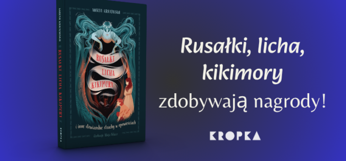 Słowiańskie strachy podbijają serca czytelników!