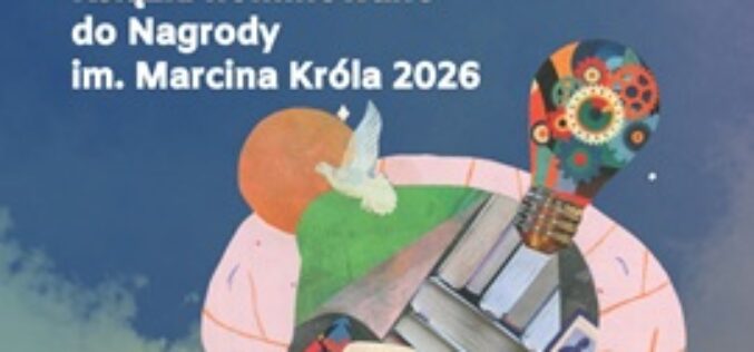 Nominacje do Nagrody im. Marcina Króla 2026