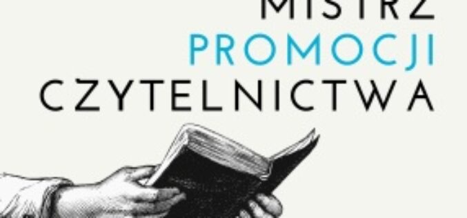 Ruszył konkurs Mistrz Promocji Czytelnictwa 2025