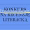 Konkurs im. Tymoteusza Karpowicza na recenzję literacką – znamy finalistki i finalistów