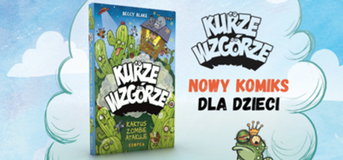 Kurze Wzgórze – absurd, humor i komiksowa energia dla młodych czytelników
