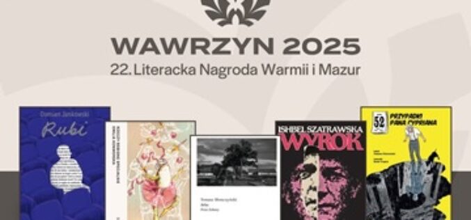 Wawrzyn – Literacka Nagroda Warmii i Mazur – finaliści