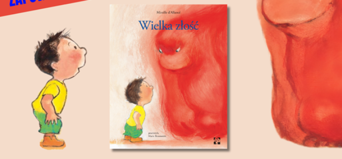 Wielka złość – nowa książka Muchomora