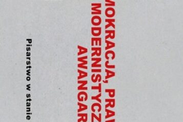 Demokracja, prawo i modernistyczne awangardy