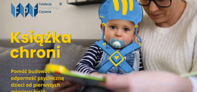 Książka chroni psychikę dziecka.  Rusza akcja Fundacji Powszechnego Czytania