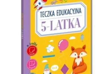 Teczka edukacyjna 5-latka – mądre przygotowanie do szkoły przez zabawę
