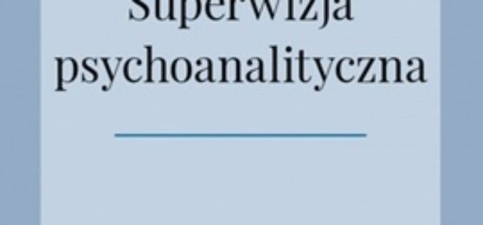 Nancy McWilliams, Superwizja psychoanalityczna