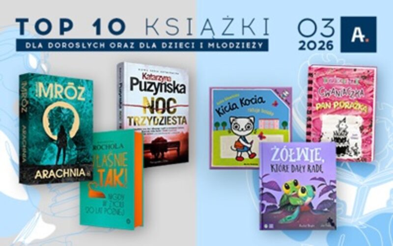 TOP 10 książek w Ateneum – marzec 2026