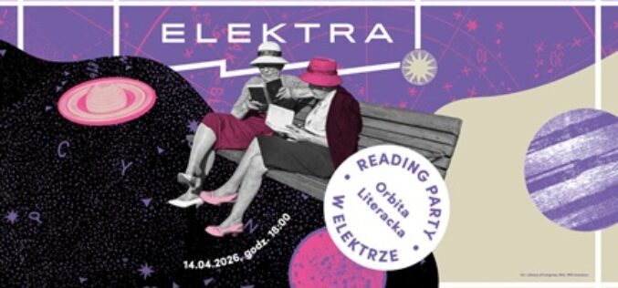 Orbita Literacka. Reading Party w Elektrze