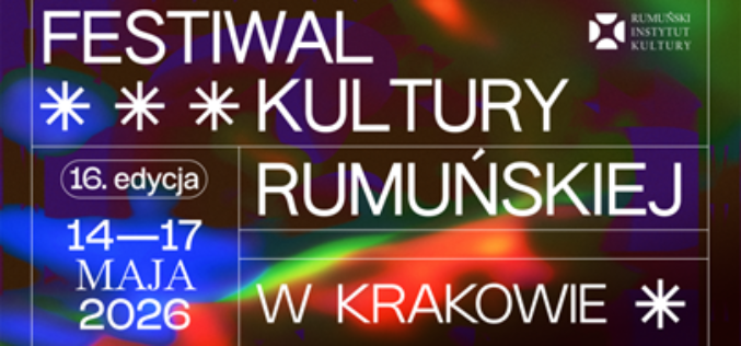 Festiwal Kultury Rumuńskiej w Krakowie 2026
