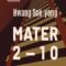 Hwang Sok-yong, Mater 2-10