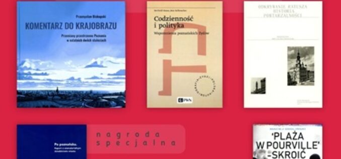 Nagrody im. Józefa Łukaszewicza za najlepsze książki o Poznaniu przyznane