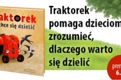 Traktorek pomaga dzieciom zrozumieć, dlaczego warto się dzielić
