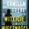 Camilla Grebe, Witajcie w wieczności