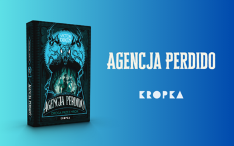 „Agencja Perdido. Droga przez mrok” – premiera