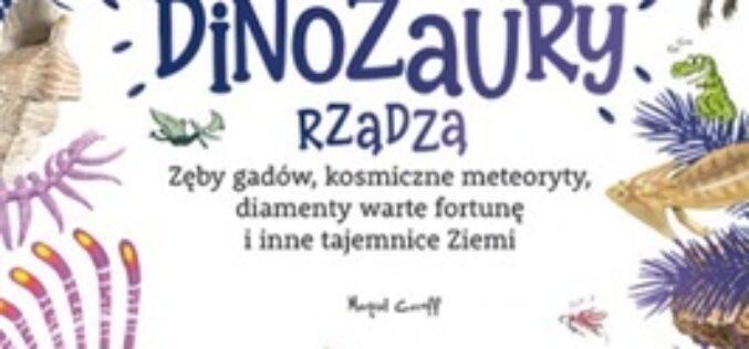 Dinozaury rządzą – NOWOŚĆ