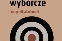 Systemy wyborcze. Podręcznik akademicki