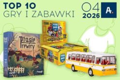 TOP 10 gier i zabawek w Ateneum – kwiecień 2026