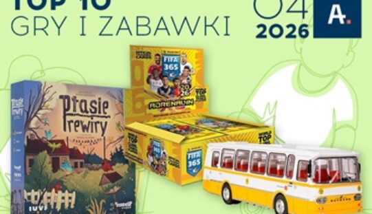 TOP 10 gier i zabawek w Ateneum – kwiecień 2026