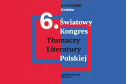 Światowy Kongres Tłumaczy Literatury Polskiej już w lipcu