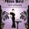 Alessia Gazzola, Miss Bee i duch ambasady